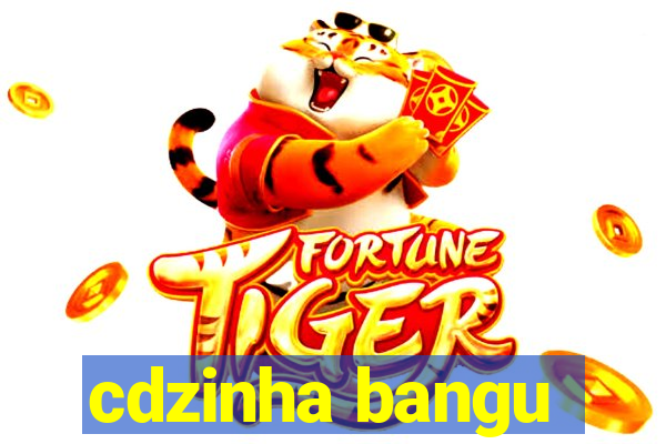 cdzinha bangu